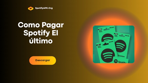 como pagar spotify el ultimo