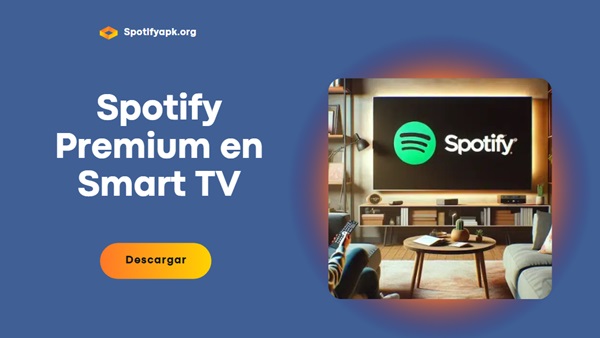 Spotify Premium en Smart TV